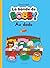 Au dodo !: La bande de Bobby