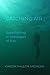 Catching Air: Spearfishing in Seascapes of Risk