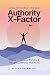 Unlocking Your Authority X-Factor by Kelly Schuknecht Unlocking Your Authority X-Factor by Kelly Schuknecht