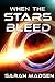 When the Stars Bleed