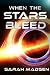 When the Stars Bleed