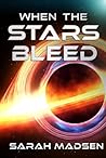 When the Stars Bleed