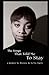The Songs That Told Me To Stay: a memoir by Mieraye de la Vie Tigris