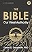 The Bible: Our Final Authority