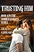 Trusting Him: Book 4 in The Summer Knights Series
