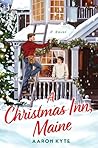 A Christmas Inn, Maine by Aaron Kyte