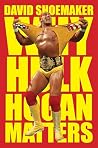 Why Hulk Hogan Ma...