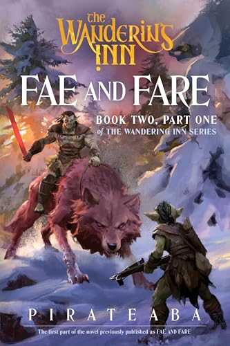 Fae and Fare (The Wandering Inn, #2)
