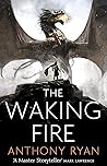 The Waking Fire by Anthony Ryan
