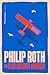 The Plot Against America: A Novel – An Award-Winning Historical Fiction of the 1940 Election and Jewish Family Survival