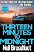 Thirteen Minutes to Midnight by Neil Broadfoot