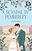Cassandra – A Scandal in Pemberley: A captivating Pride and Prejudice inspired Regency Romance (The Ladies of Pemberley Book 1)