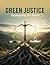 Green Justice: Safeguarding...