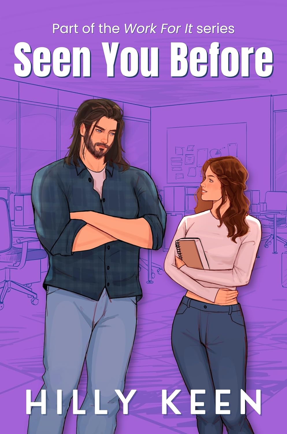 Seen You Before (Work for It #2)