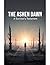 The Ashen Dawn: A Survivor'...