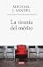 La tiranía del mérito: ¿Qué ha sido del bien común?