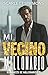 Mi vecino millonario: Novela romántica contemporánea de millonarios (Romance de millonarios nº 9) (Spanish Edition)