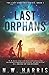 The Last Orphans