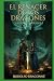 El Renacer de los Dragones: Saga Teyah Drania I (Spanish Edition)