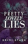 Pretty Lovely Lies