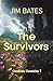 The Suvivors by Jim Bates