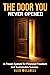 The Door You Never Opened by Alex Wellbell