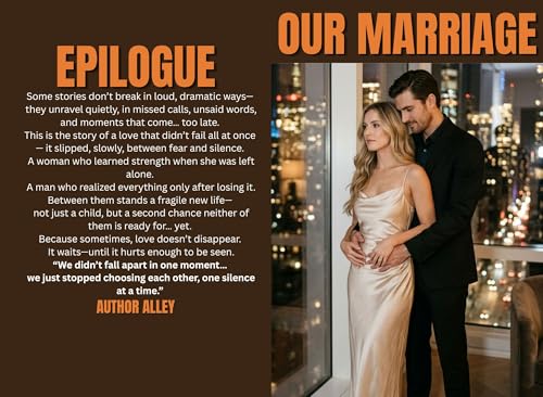 Our Marriage: A Heartbreaking Story of Betrayal, Regret, and Second Chance Love After a Baby Changes Everything (MY MARRIAGE)