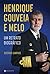 Henrique Gouveia e Melo – Um Retrato Biográfico (Portuguese Edition)