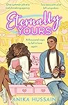 Eternally Yours by Anika Hussain