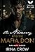The Nanny and the Mafia Don: A Dark Grumpy Sunshine, Forced Proximity Mafia Romance (Dark Mafia Daddies Book 1)