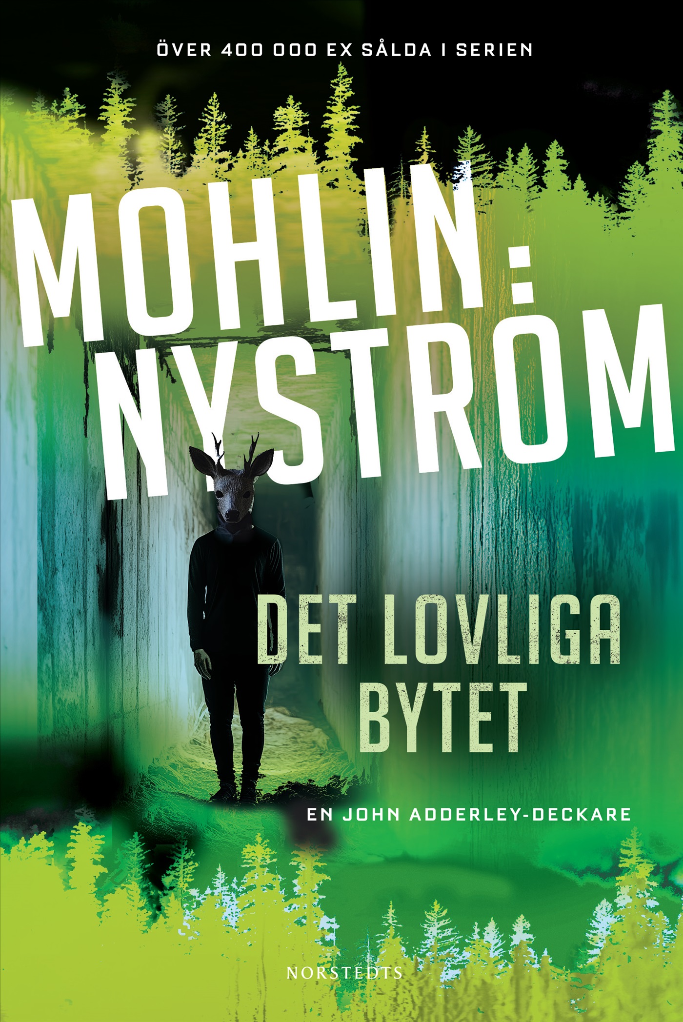 Det lovliga bytet (John Adderley, #5)