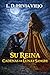 Cadenas de luna y sangre: Su reina (Spanish Edition)