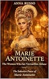 MARIE ANTOINETTE ...