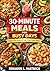 30-Minute Meals for Busy Da...