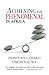 Achieving The Phenomenal In Africa