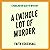 A Whole Lot of Murder: Piddlington Gazette, Book 3