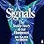 Signals: The Inside Story of Our Hormones