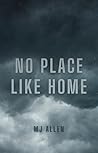 No Place Like Hom...