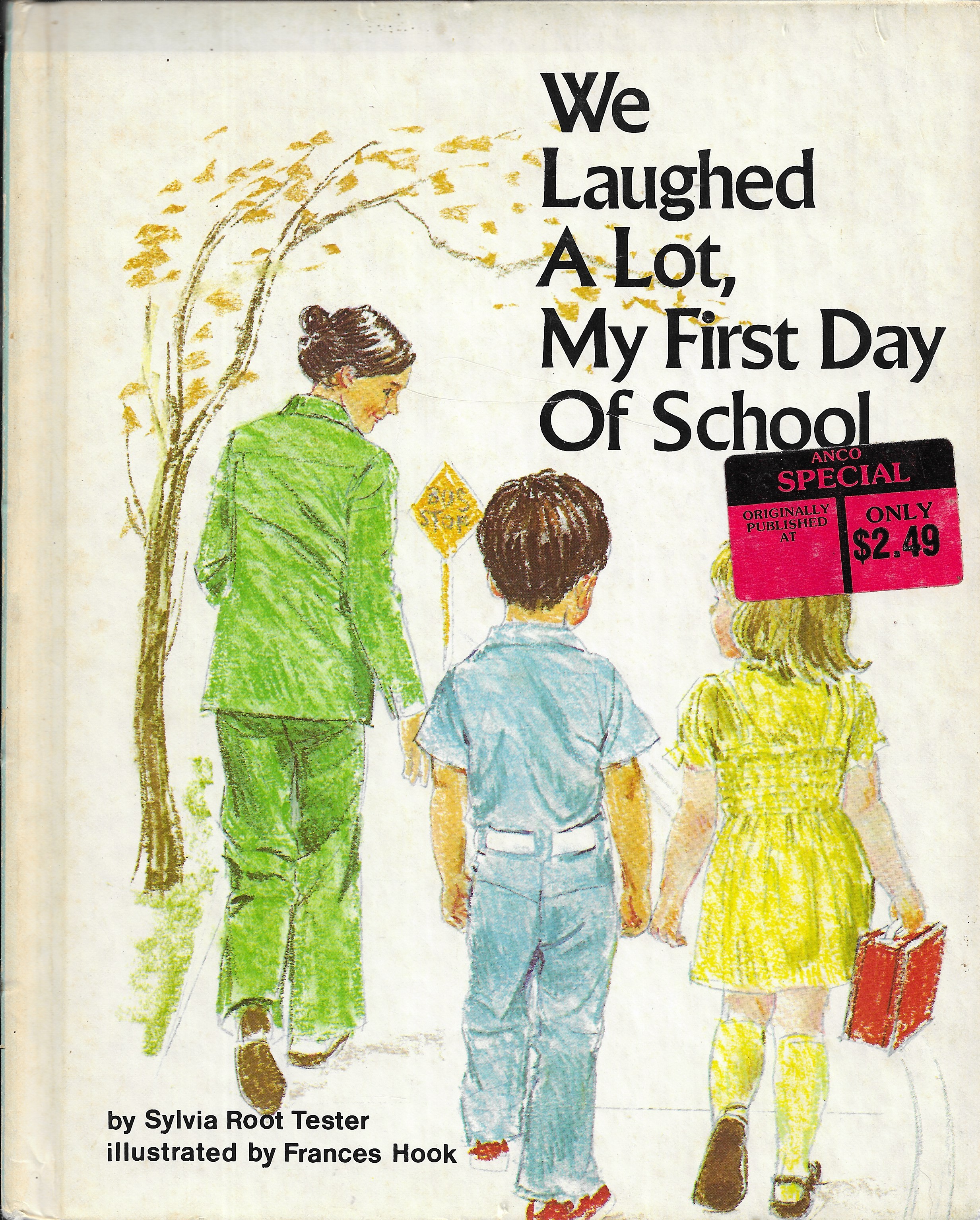 We Laughed a Lot: My First Day of School