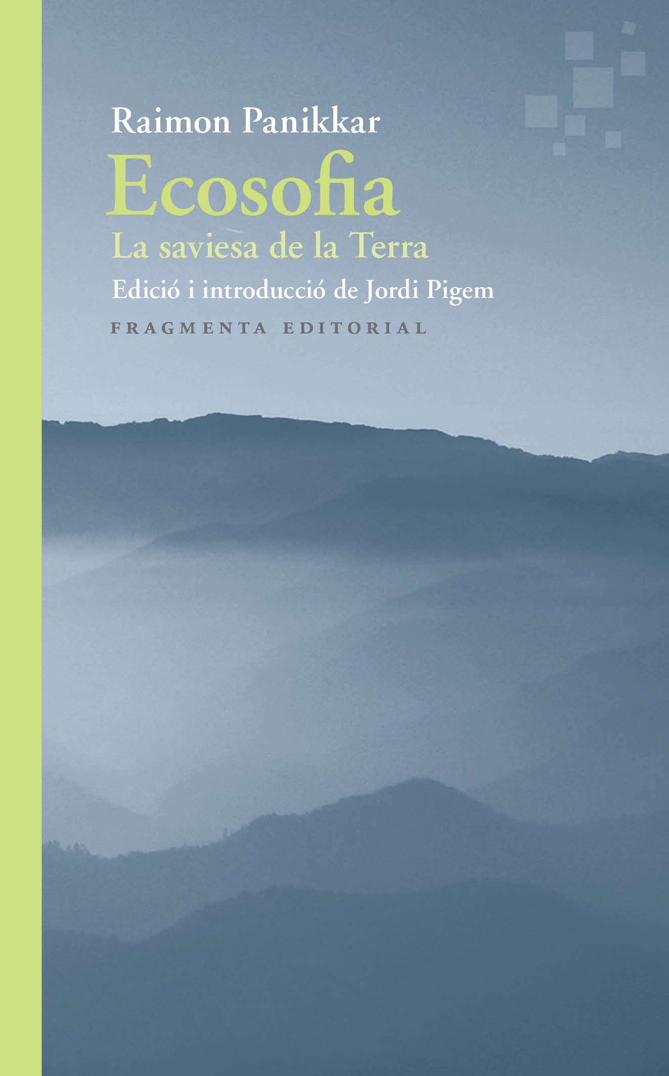 Ecosofia. La saviesa de la Terra (Paperback)