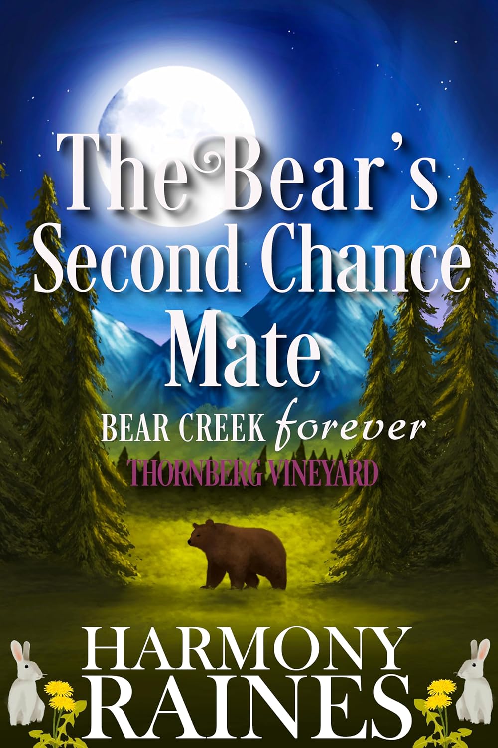 The Bear's Second Chance Mate (Bear Creek Forever: Thornberg Vineyard #5)