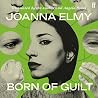 Born of Guilt