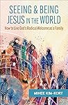 Seeing and Being Jesus in the World