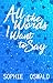 All the Words I Want to Say (All the Words, Book 2)