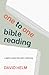 One to One Bible Reading by David Helm