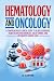 Hematology and Oncology by D. Carver