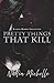 Pretty Things That Kill: Wi...