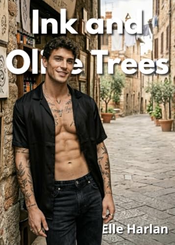 Ink and Olive Trees (MM Romances by Elle Harlan)