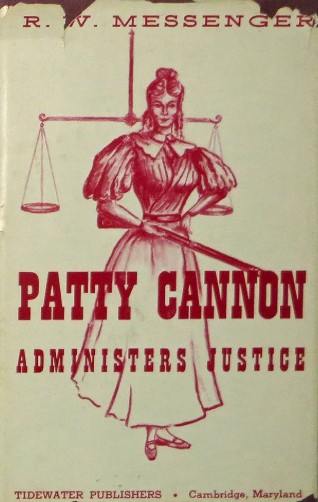 Patty Cannon Administers Justice, or Joe Johnson's Last Kidnapping Exploit