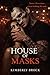 House of Masks